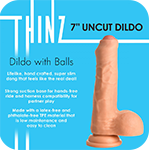 Thinz 7 Inch Uncut Dildo with Balls